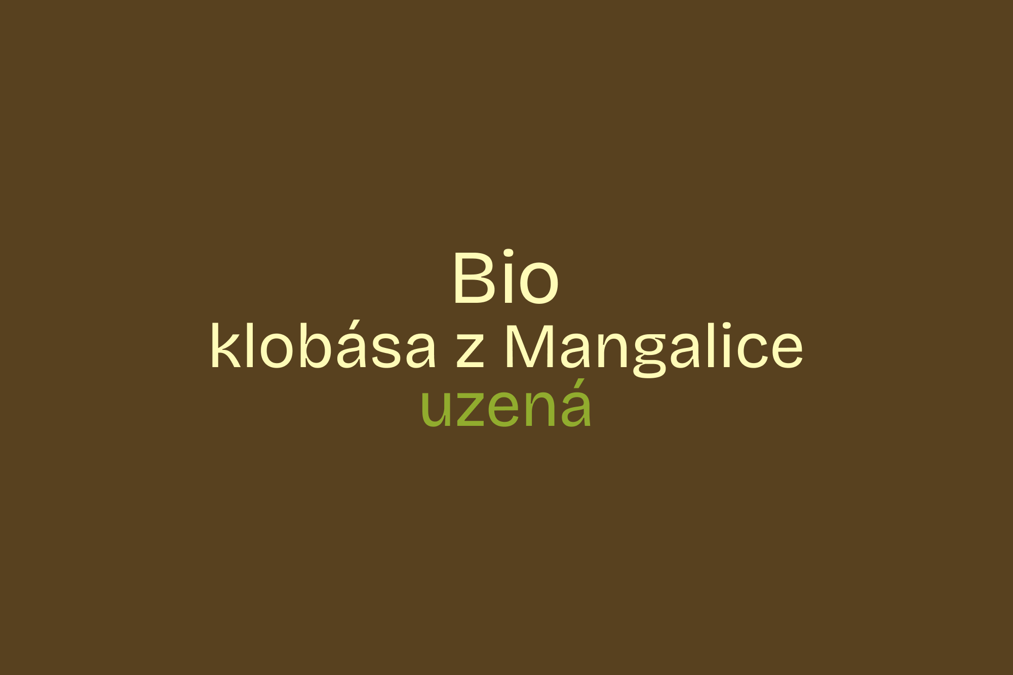 Bio klobása z Mangalice - uzená