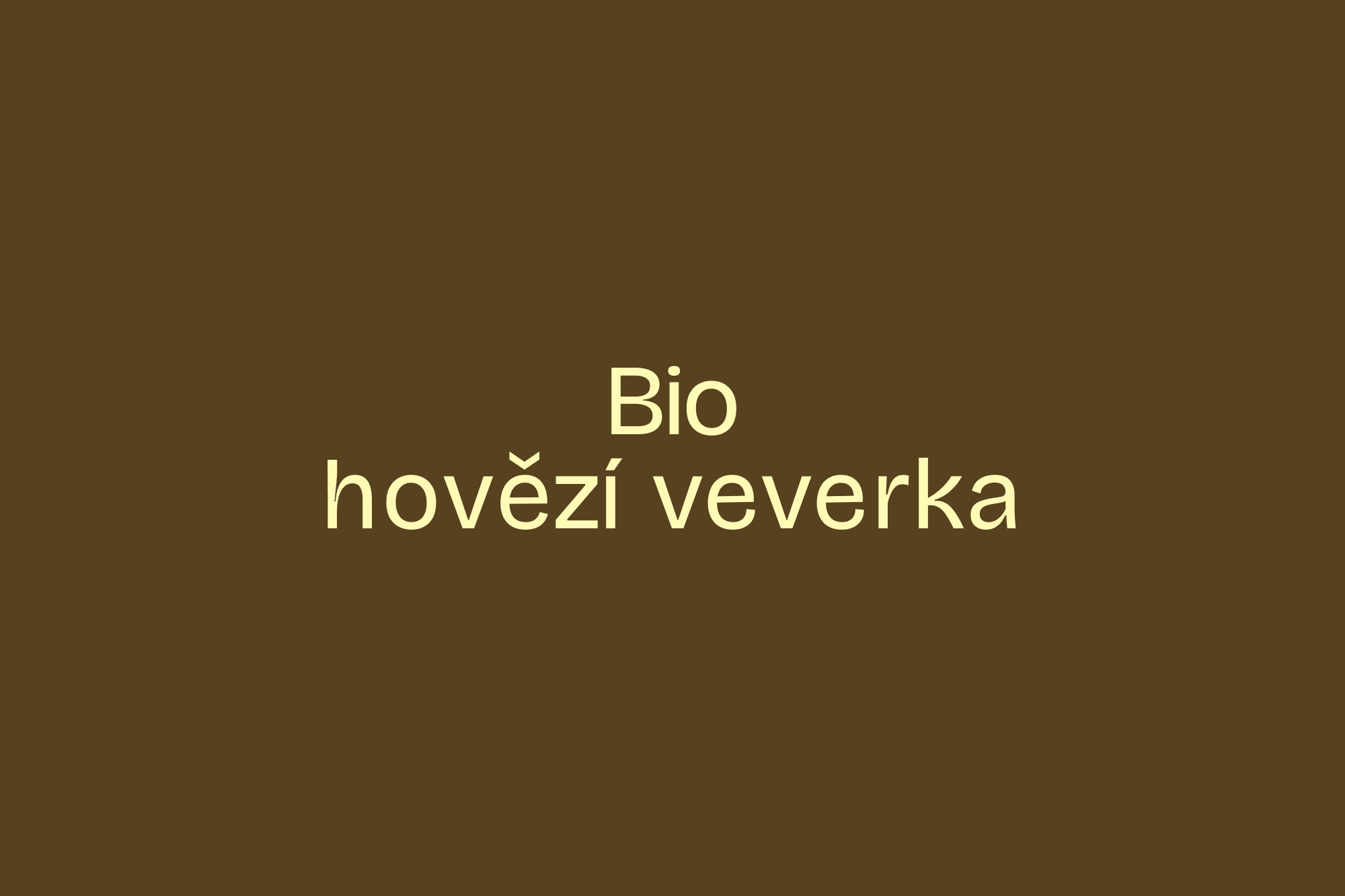 Bio hovězí veverka
